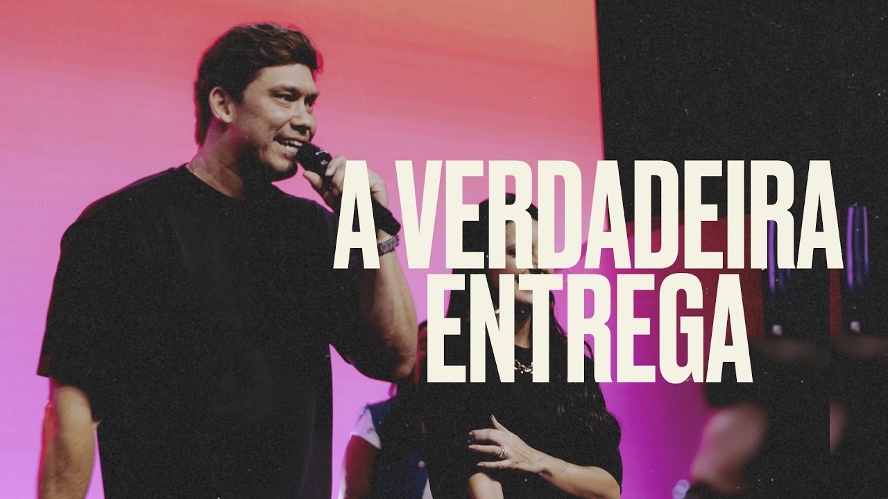 A VERDADEIRA ENTREGA | PR CLAYTON VOJE