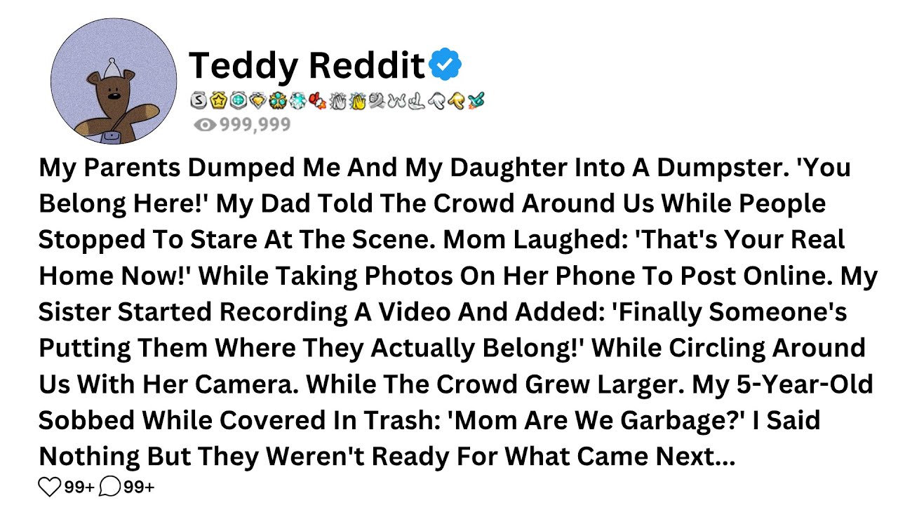 Мои родители выбросили меня и мою дочь в мусорный контейнер. «Тебе здесь самое место!»