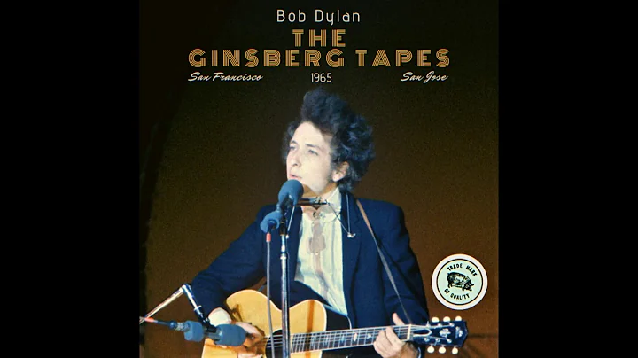 Bob Dylan - The Ginsberg Tapes (Live Recordings Fr...