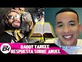 Daddy Yankee responde a fanaticos de Anuel aa