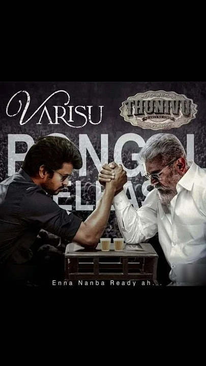 Enna Nanba Ready a...? ❤😍varisu or thuninu 💕comment👇#varisu #thunivu