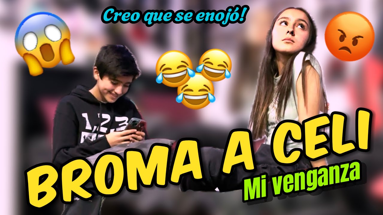 Broma a Mi Mejor Amiga (Mi Venganza)
