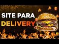 Como Fazer Site DELIVERY Com Reserva, Pedido Online e APP Para Vendas