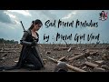 4 Hours 🖤 Sad Metal Melodies | Music for Broken Hearts That Still Bleed | Metal Girl Viral