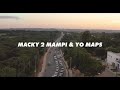 Yo maps, Mampi & Macky 2 Solly 