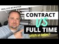 Contracting Vs Full Time Work Should You Consider Being A Contractor 