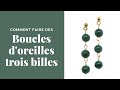 Boucles d'oreilles à trois billes suspendues | Perles et Créations