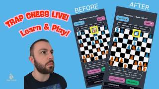 Trap Chess Live | Learn to Play + Play on Stream 8/12/2026 screenshot 3