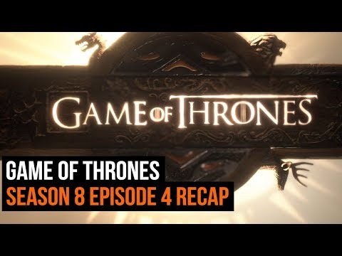 game-of-thrones-season-8-episode-4-recap