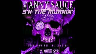 Manny Sauce ft.Kay K - Problems (Slowed)