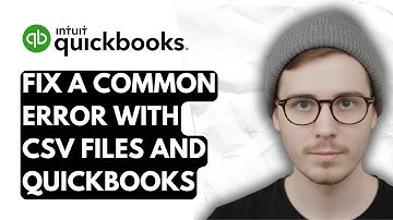 How To Fixing A Common Error With Csv Files And QuickBooks Online [2026 Guide]