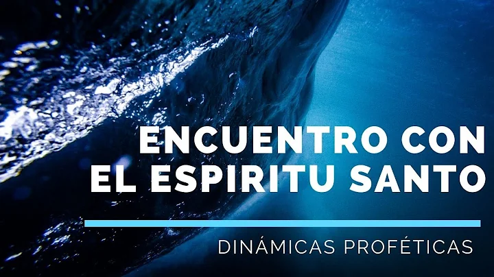 Intercesin Proftica "ENCUENTRO CON EL ESPIRITU SAN...