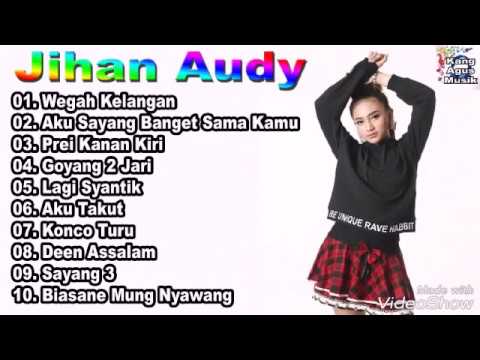 FULL ALBUM JIHAN AUDY WEGAH KELANGAN