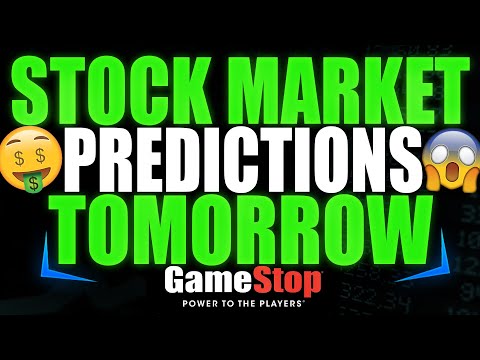 Stock Market Predictions For Tomorrow! GME Stock