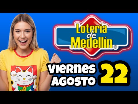 Resultado LOTERIA DE MEDELLIN Viernes 22 de Agosto de 2025