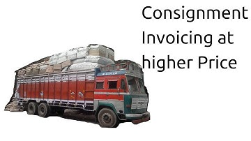 Consignment Invoicing at higher Price | Consignment Accounting | CA CPT | CS & CMA | Class 11