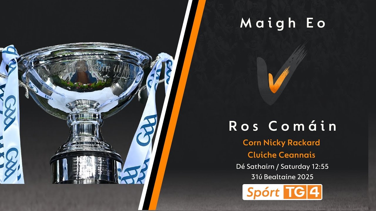GAA Beo | Maigh Eo v Ros Comáin