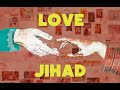 The myth of love jihad in india