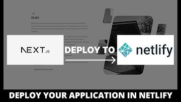 Learn how to deploy nextjs application in Netlify