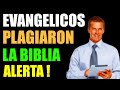 💥 LOS EVANGÉLICOS PLAGIARON LA BIBLIA ? DEBATE