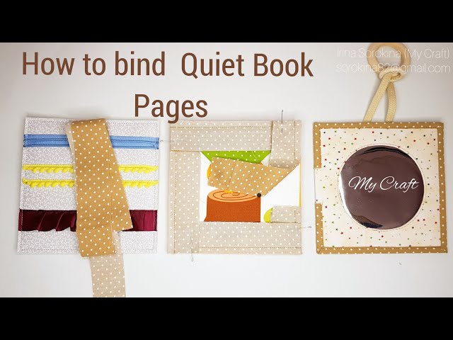 How to Make a Quiet Book: A Guide to Making One of Your Own