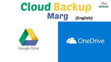 Google Drive | One Drive | Cloud Backup in Marg Erp [English]