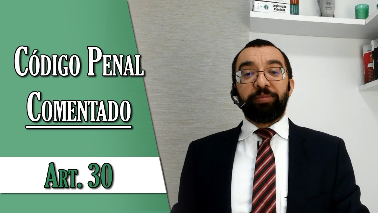 Código Penal Comentado - Art. 30