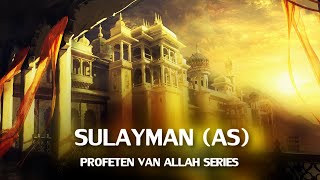 Download Lagu Profeten van Allah Series : Sulayman (AS) | HD MP3