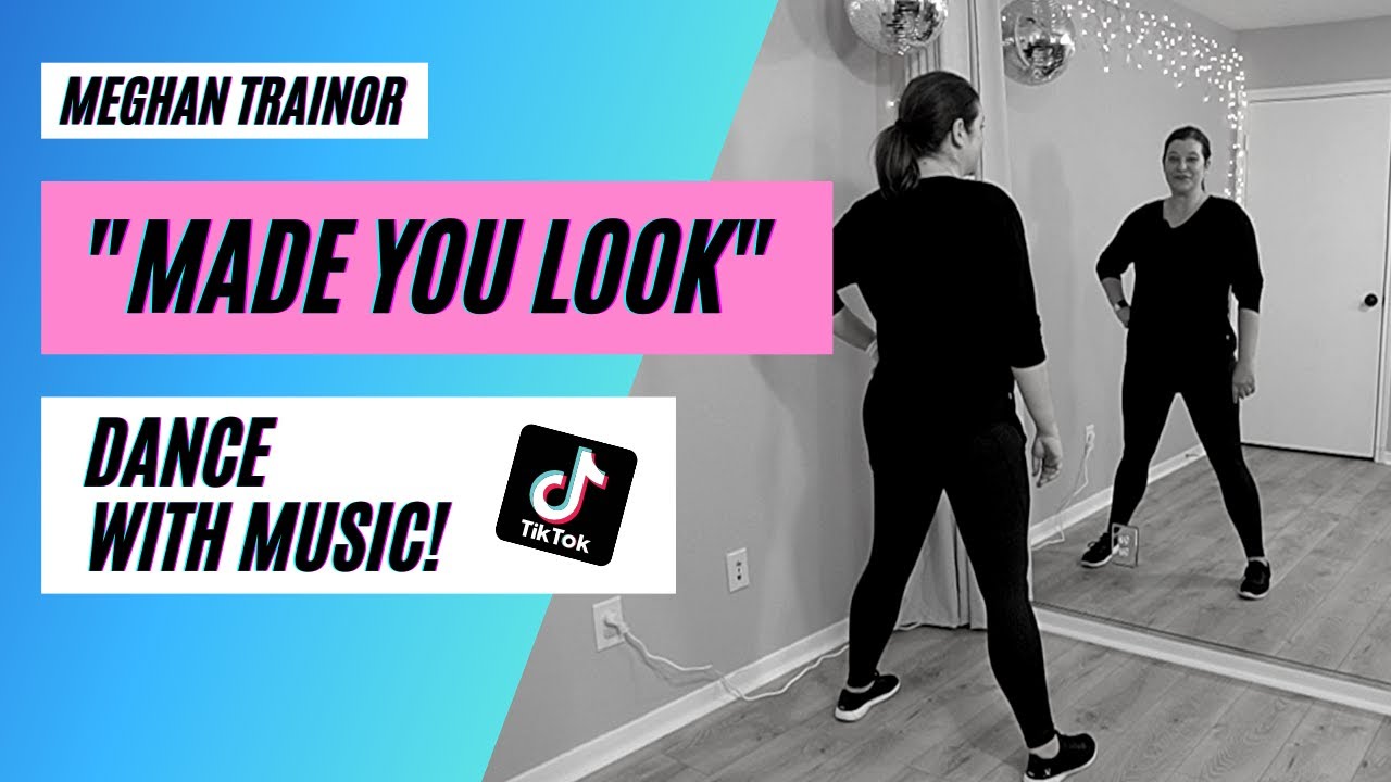 Meghan Trainor's TikTok Song 'Made You Look' – Learn Dance Moves