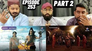 Devon Ke Dev Mahadev l Episode 253 l Part 2 l #PakistaniReaction