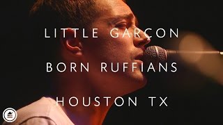 Born Ruffians | Little Garçon LIVE | Houston Tx