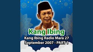 Download Lagu Kang Ibing Radio Mara 27 September 2007 - PART 1