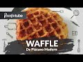 Como preparar Waffles saludables con Plátano maduro