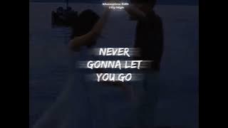 Never gonna let you go ||| XML link in description 💕🥲🙃