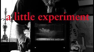 A little experiment :-)