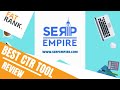 SERP Empire Review | Best CTR SEO Tool Awarded to SerpEmpire