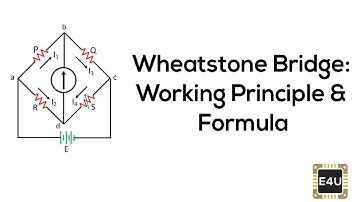 Wheatstone Bridge: Working Principle & Formula