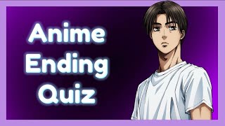Anime Ending Quiz | 20 Endings [Easy]