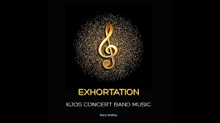 EXHORTATION (For Concert Band)