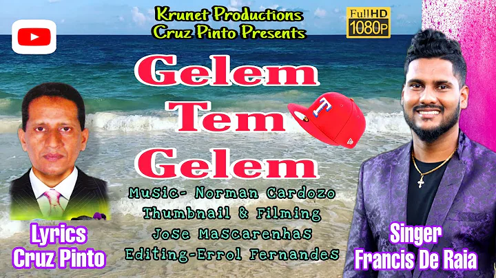 Gelem Tem Gelem | New Konkani Song | Cruz Pinto | ...