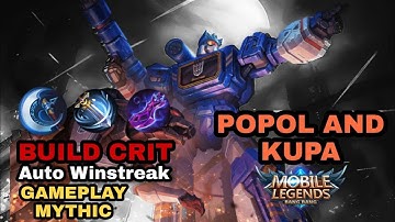 WHY POPOL IS META! BUILD CRIT DAMAGE OP! TOP GLOBAL POPOL AND KUPA BUILD 2022! MLBB