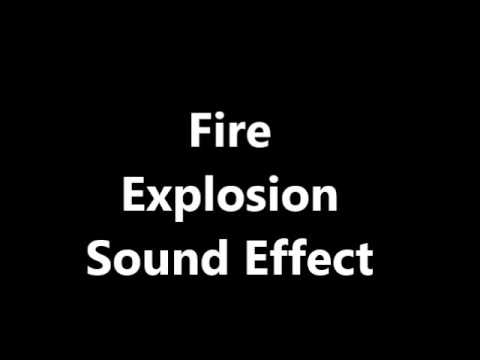 Fire Explosion Sound Effect - YouTube