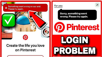 Pinterest Login Problem 2025 | Pinterest Something Went Wrong On Our End | Pinterest Not Working