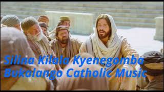 Download lagu Silina Kilala Kyenegomba Bukalango Catholic Music mp3