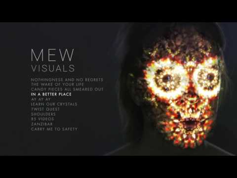 Mew - Visuals (Album Sampler)