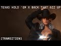 TEXAS HOLD EM X BACK THAT AZZ UP Transition TEXAS HOLD EM X BACK THAT AZZ UP Transition