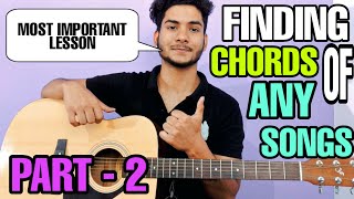 Video thumbnail of "How To Find Guitar Chords Of Any Song (Part - 2) | String Shapes in Hindi"