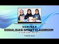 Smart Classroom | Seminar Sosialisasi OTM SDI Azhari Lebak Bulus Jakarta | 2024