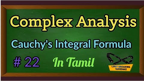 Cauchy integral formula | Complex Analysis | Problems | Limit breaking tamizhaz