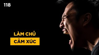 Làm chủ cảm xúc - Làm chủ cuộc sống